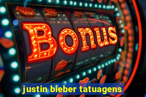 justin bieber tatuagens